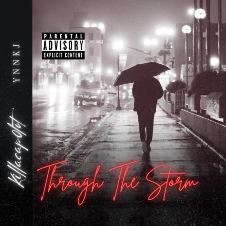 Through the storm ft. Ynnkj