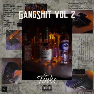 Gangshit Volume 2