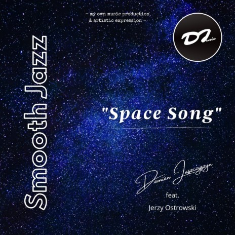 Space Song (feat. Jerzy Ostrowski) | Boomplay Music