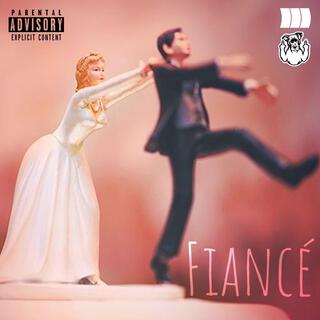 FIANCÉ ft. GetCuddy lyrics | Boomplay Music