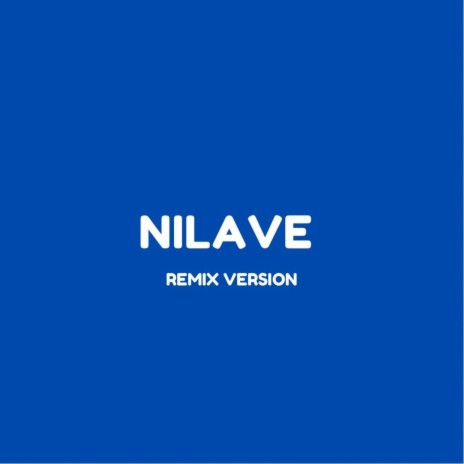 Nilave (Remix) ft. RS Rathu & FSPROD Vinu | Boomplay Music