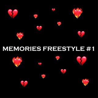 MEMORIES FREESTYLE #1