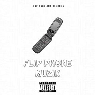 FLIP PHONE MUZIK