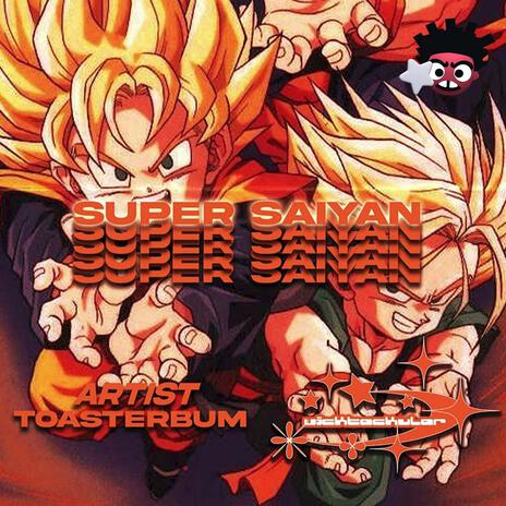 Super Saiyan | Boomplay Music