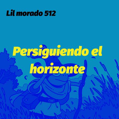 persiguiendo el horizonte | Boomplay Music