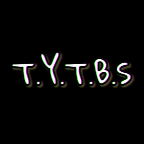 T.Y.T.B.S ft. Nayeli | Boomplay Music