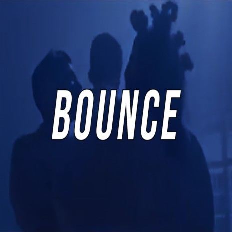 Bounce | Boomplay Music