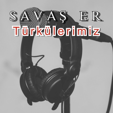 Türkülerimiz | Boomplay Music