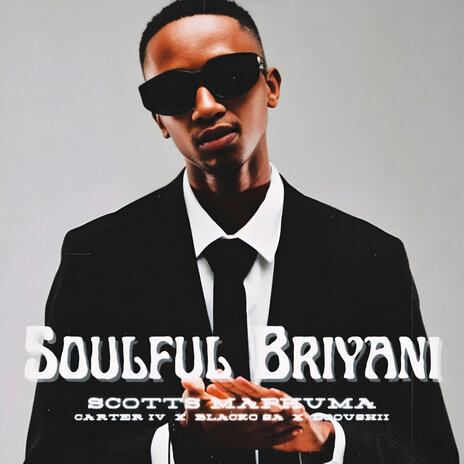 Soulful Briyani ft. Carter IV, Blacko SA & Dooushii | Boomplay Music