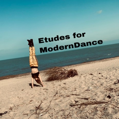 Etudes for Modern Dance: Leo | Boomplay Music