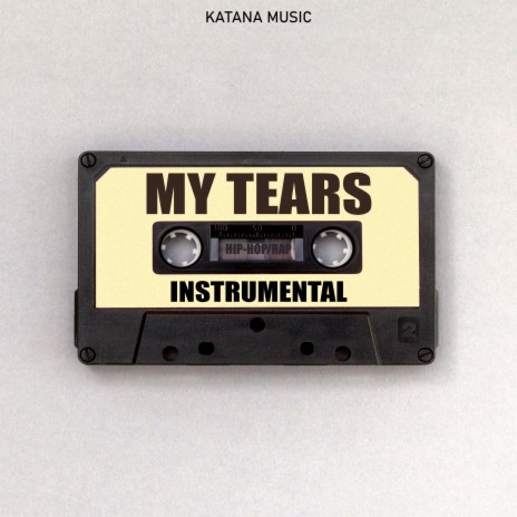 My Tears (Instrumental Hip-Hop/Rap)