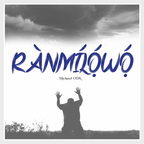 Ranmilowo ft. Mr. Wols | Boomplay Music