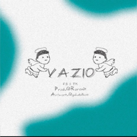 VAZIO ft. TK7 | Boomplay Music