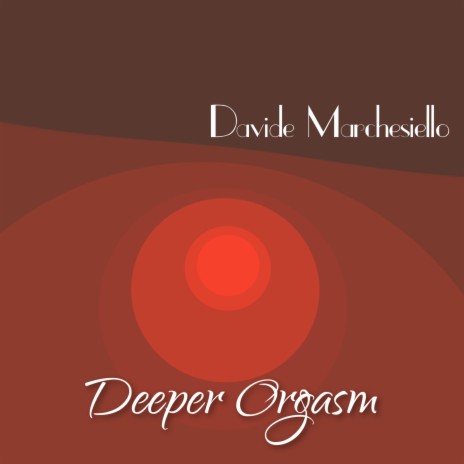 Deeper Orgasm | Boomplay Music