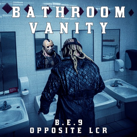 Bathroom Vanity ft. Opposite LCR | Boomplay Music