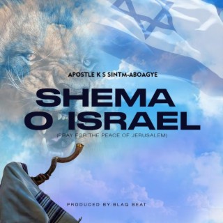SHEMA O ISRAEL