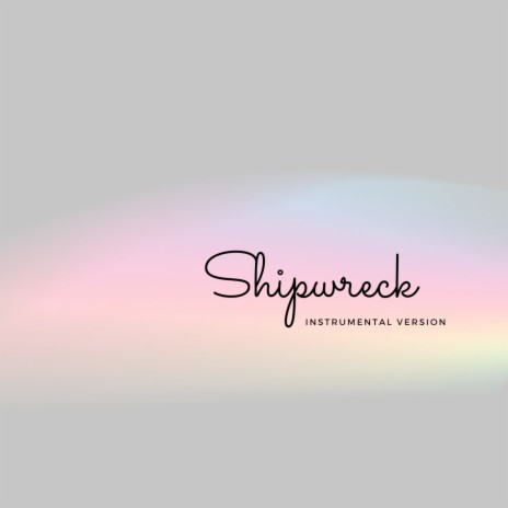 Shipwreck (instrumental) | Boomplay Music