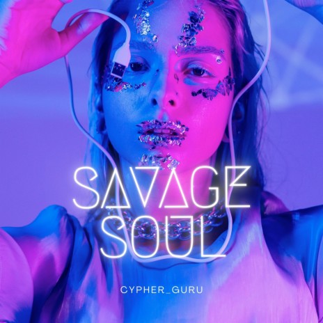 Savage Soul | Boomplay Music