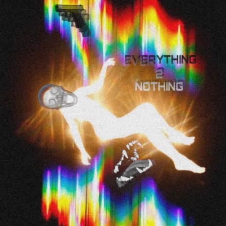 EVERYTHING2NOTHING | Boomplay Music