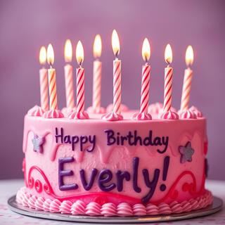 Happy Birthday Everly