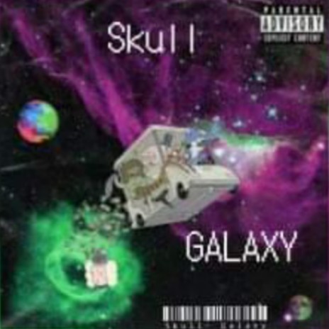 Skull Galaxy | Boomplay Music