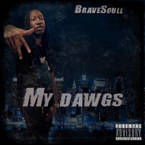 My Dawgs | Boomplay Music