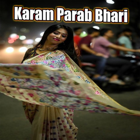 Karam Parab Bhari | Boomplay Music