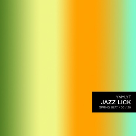 Jazz Lick | Boomplay Music