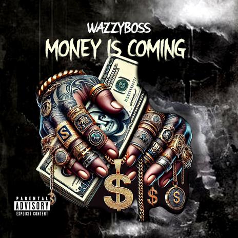 MONEY IS COMING | Boomplay Music