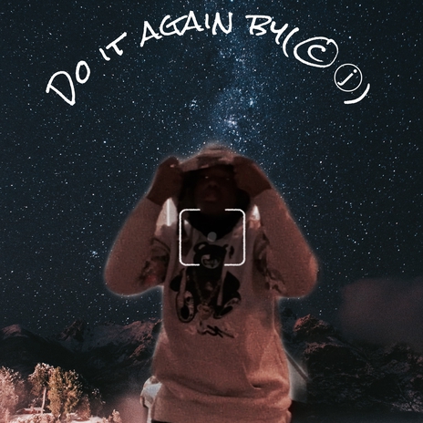 Do it again | Boomplay Music