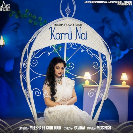 Kamli Nai ft. Guri Toor | Boomplay Music