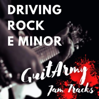 Driving Rock Backing Track Jam In E minor