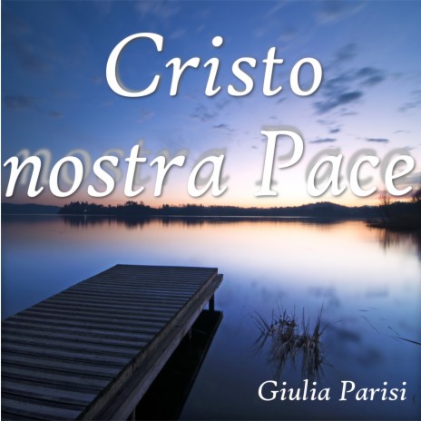 Cristo nostra pace (Versione strumentale) | Boomplay Music