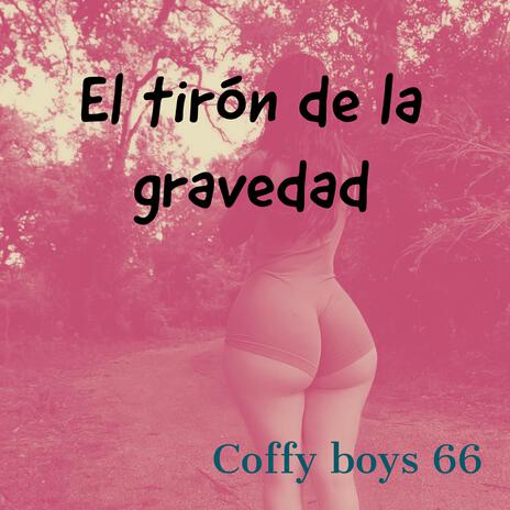 el tiron de la gravedad | Boomplay Music