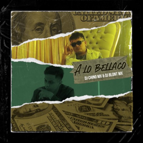 A Lo Bellaco ft. Dj Blont Mx | Boomplay Music