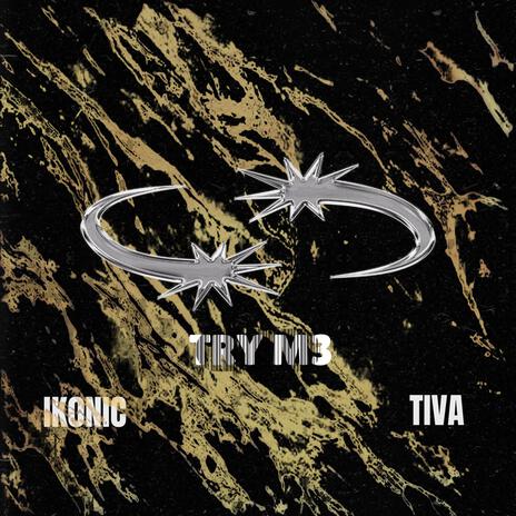 TRY ME ft. Tiva | Boomplay Music