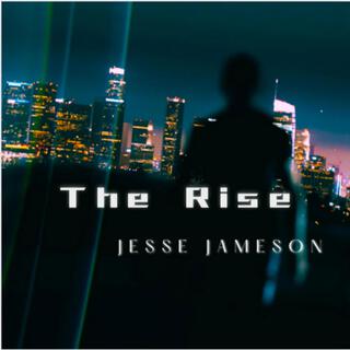 The Rise