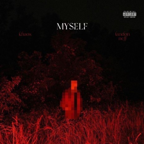 Myself ft. Landon Neff | Boomplay Music