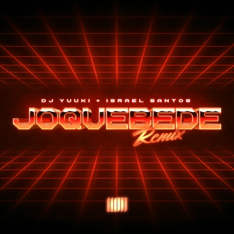 Joquebede (Remix) ft. Israel Santos | Boomplay Music