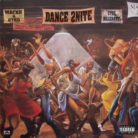 Dance 2Nite ft. JMackk & L.Byrd | Boomplay Music