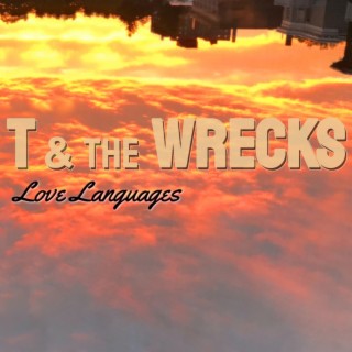 T & The Wrecks