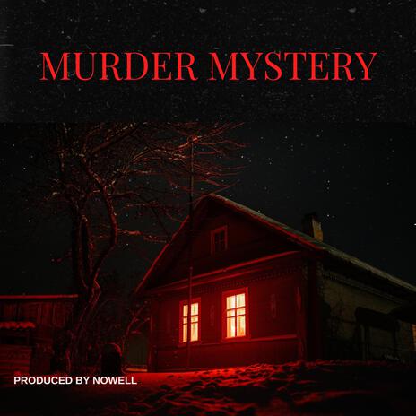 Murder Mystery | Boomplay Music