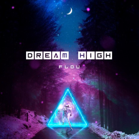 Dream High | Boomplay Music