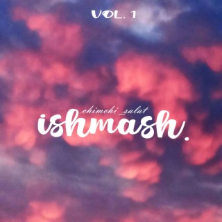 Ismash, Vol. 1