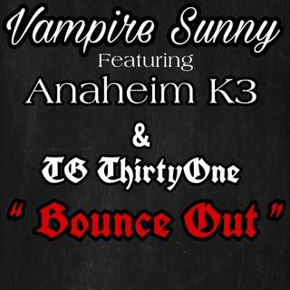 Vampire Sunny ‘‘ Bounce Out ’'