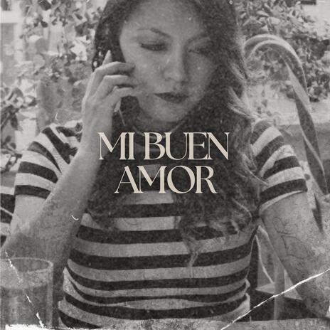 Mi Buen Amor | Boomplay Music