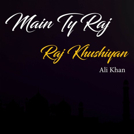 Main Ty Raj Raj Khushiyan | Boomplay Music