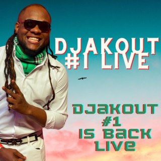 Djakout #1 is Back live