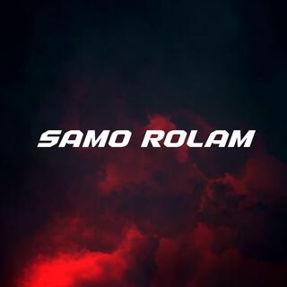 Samo rolam