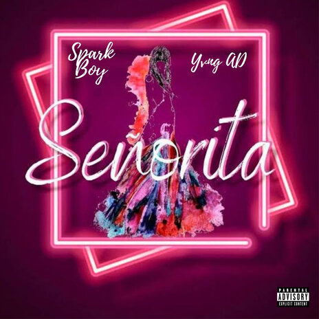 Senorita ft. Yvng AD | Boomplay Music